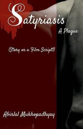 Satyriasis, a Plague