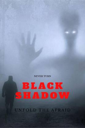 BLACK SHADOW