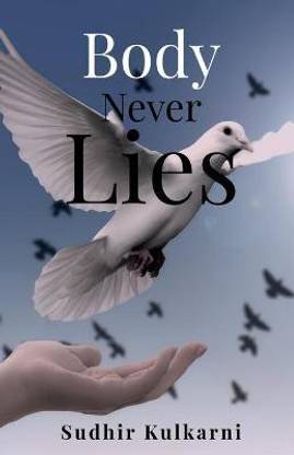 Body Never Lies