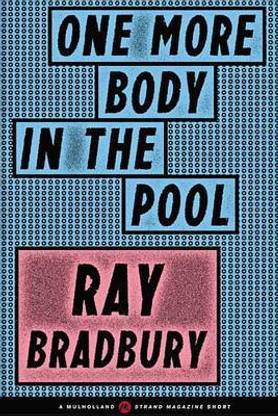 One More Body in the Pool