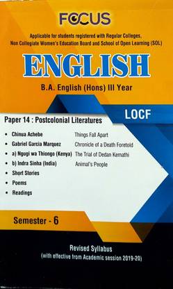 Focus Delhi University BA Hons 3rd Year English Semester 6 (Postcolonial Literatures Paper 14 ( SOL & Regular & NCWEB Based On CBCS