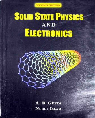 Solid State Physics and Electronics