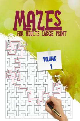Mazes for Adults Large Print – Volume 1