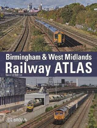 Birmingham and West Midlands Railway Atlas