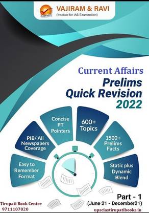Vajiram & Ravi - Current Affairs Quick Revision (Part-1) - English Medium (June 2021 To December 2021) - Civil Service Prepration (Photocopy) - 2022