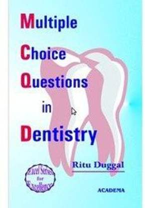 MULTIPLE CHOICE QUESTIONS IN DENTISTRY