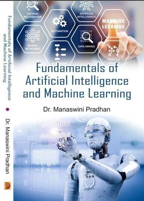 Fundamentals of Artificial Intelligence and Machine Learning
