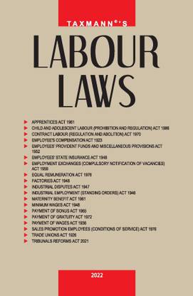Taxmann's Labour Laws – Most Authentic & Comprehensive Book covering Amended, Updated & Annotated text of India's 20+ Labour Laws incl. Factories Act, Industrial Disputes Act, etc.
