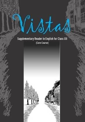 Vistas Supplementry Reader In English For Class Xii (Core Course)