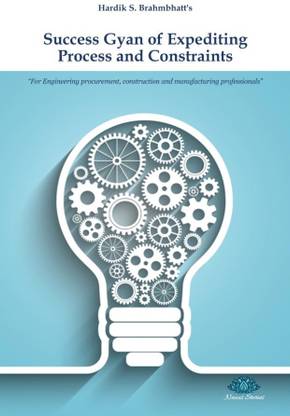 Success Gyan Of Expediting Process And Constraints
