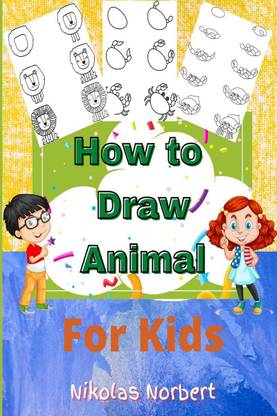 How to Draw Animal for Kids