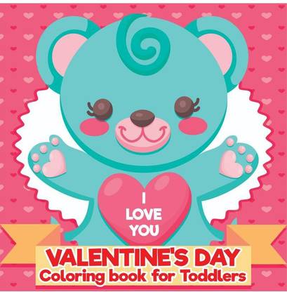 Valentine's Day Coloring Book for Toddlers