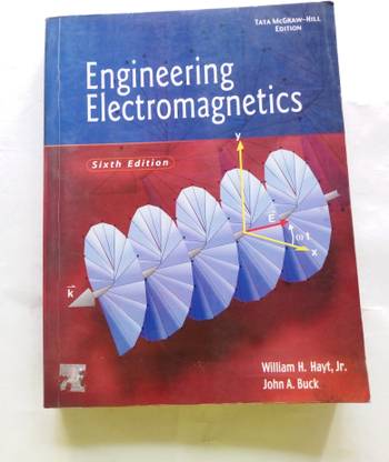 Engineering Electromagnetics Sixth edition by William H. Hayt, Jr, John A. Buck (used)