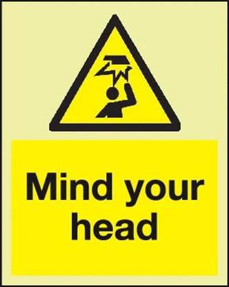 RLDigitalUnits Mind your head Photoluminescent sign Board Emergency Sign