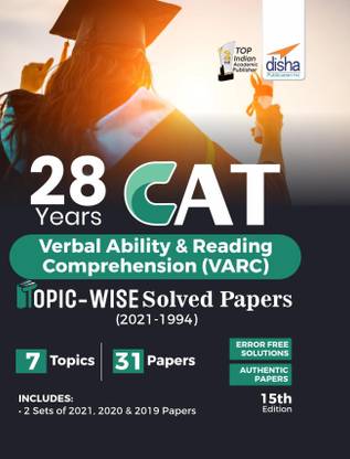 28 Years CAT Verbal Ability & Reading Comprehension (VARC) Topic-wise Solved Papers (2021 - 1994) 15th edition