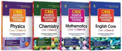 Arihant CBSE Term 2 Physics, Chemistry, Mathematics & English Core Class 12 Sample Question Papers (As per CBSE Term 2 Sample Paper Issued on 14 Jan 2022) (Set of 4 Books)