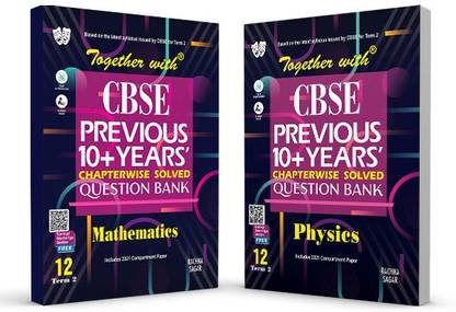 Rachna Sagar Together With CBSE Term 2 Class 12 Mathematics Physics 10 Years Question Bank Bank Set Of 2 Books
