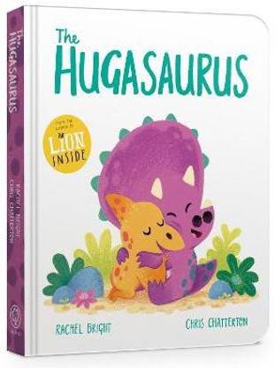 The Hugasaurus Board Book