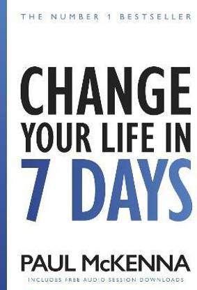 Change Your Life In Seven Days