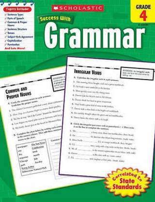 Scholastic Success with Grammar: Grade 4 Workbook