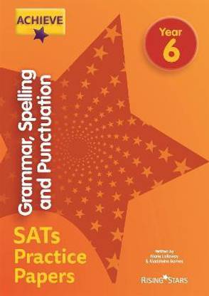 Achieve Grammar, Spelling and Punctuation SATs Practice Papers Year 6