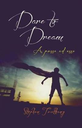 Dare To Dream