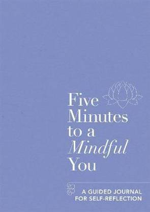 Five Minutes to a Mindful You