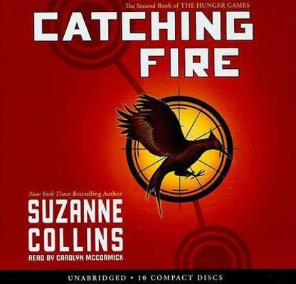 Catching Fire (the Second Book of the Hunger Games) - Audio Library Edition