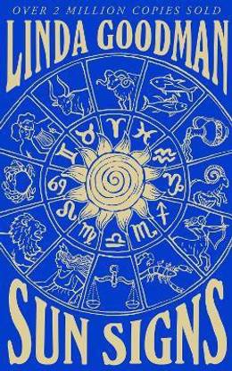 Linda Goodman's Sun Signs  - The Secret Codes of the Universe