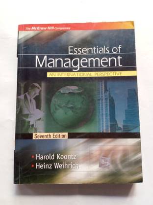 Essentials of Management Seventh Edition by Harold Koontz, Heinz Weihrich (used)