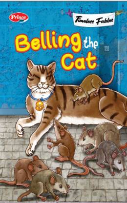 The Belling Cat | Children's Story Book | Timeless Fables | Print Mirchi Studio