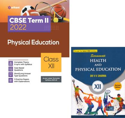 Arihant CBSE Physical Education Term 2 And Saraswati Health And Physical Education Class 12 As Per The Latest CBSE Syllabus Revised Edition (2-Books Set)
