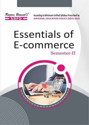 Essentials Of E-Commerce B.Com SEM-II National Education Policy (NEP)