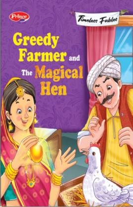 Greedy Farmer And The Magical Hen | Story Books For Kids | Timeless Fables | Print Mirchi Studio