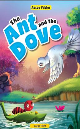 The Ant And The Dove | Story Book For Kids | Aesop Fables | Print Mirchi Studio