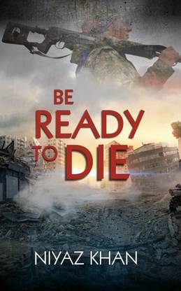 Be Ready To Die