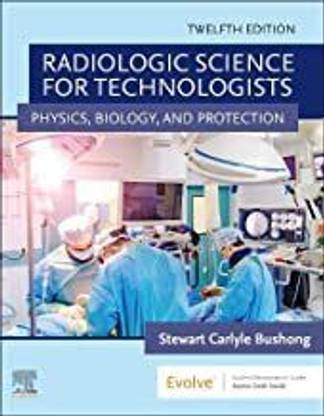 Radiologic Science for Technologists