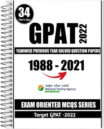 GPAT-2022 : 1988 To 2021 Solved Question Papers For Practice