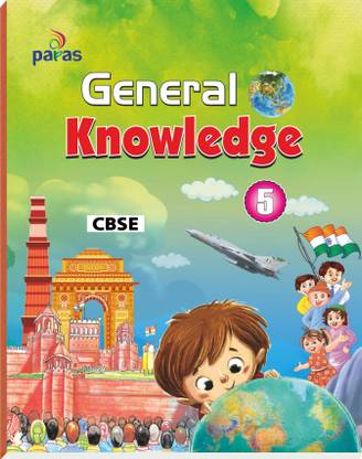 General Knowledge (GK) Textbook For Class-5 (CBSE)