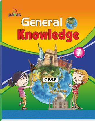 General Knowledge (GK) Textbook For Class-7 (CBSE)