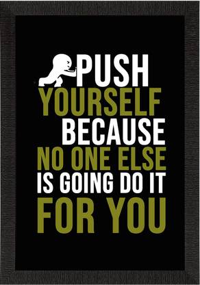 eCraftIndia "Push Yourself" Motivational Quote Satin Matt Texture UV Art Painting Canvas 14 inch x 10 inch Painting