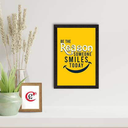 eCraftIndia "Be the reason someone smiles today" Satin Matt Texture UV Art Painting Canvas 14 inch x 10 inch Painting