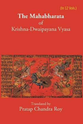 The Mahabharata Of Krishna-Dwaipayana Vyasa Volume 12 Volume Set