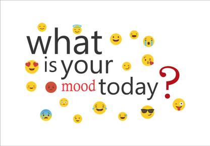 Khatwal Enterprises 46 cm decorative what is your mood today wall sticker Self Adhesive Sticker