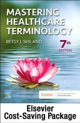 Medical Terminology Online and Elsevier Adaptive Learning for Mastering Healthcare Terminology (Access Code) with Textbook Package