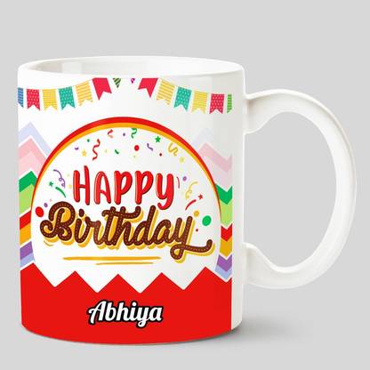 CHANAKYA Happy Birthday Abhiya White Ceramic Coffee Mug