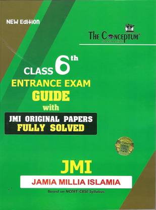 The Conceptum Class 6 JMI Entrance Exam Guide With JMI Original Paper (FULLY SOLVED)