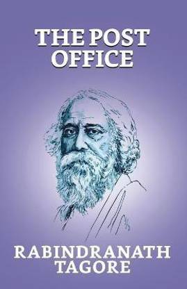 The Post Office  - The Post Office Rabindranath Tagore