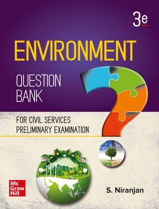 Environment Question Bank ( English| 3rd Edition) | UPSC | Civil Services Prelim | State Administrative Exams