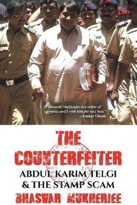 The Counterfeiter : Abdul Karim Telgi and the Stamp Scam